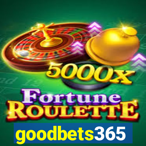 goodbets365