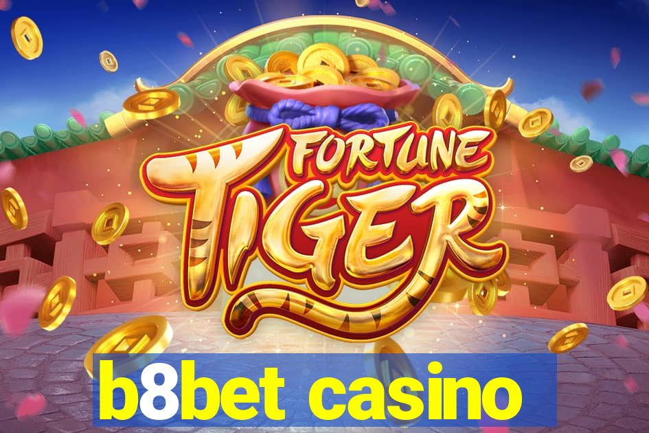 b8bet casino