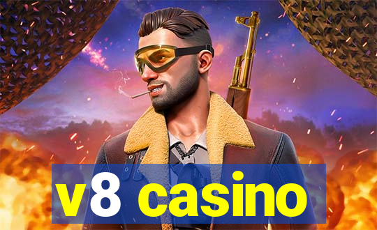 v8 casino