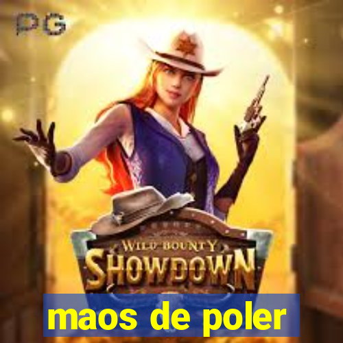 maos de poler