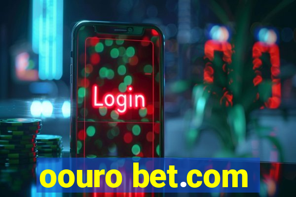 oouro bet.com