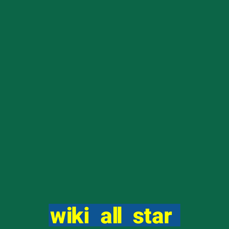 wiki all star tower defense