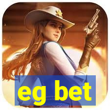 eg bet