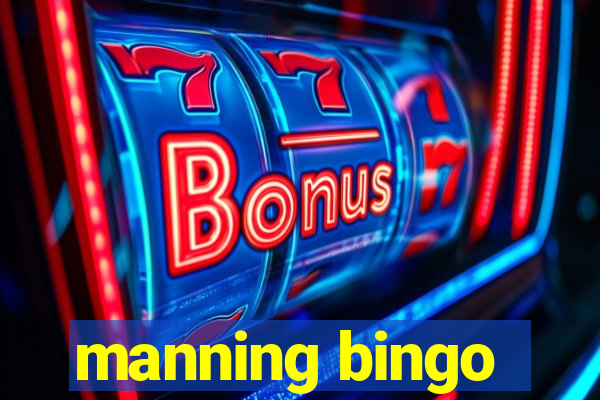 manning bingo