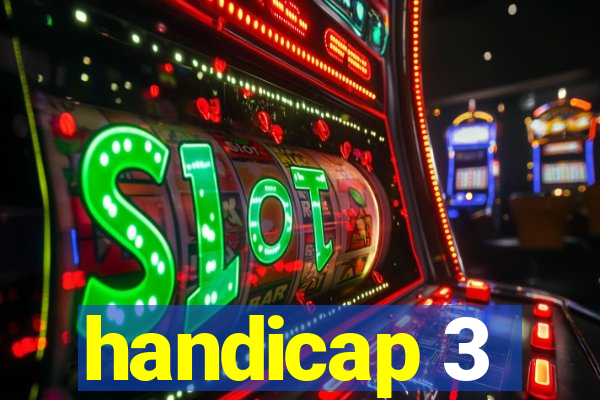 handicap 3