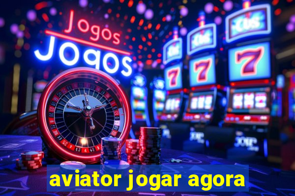 aviator jogar agora