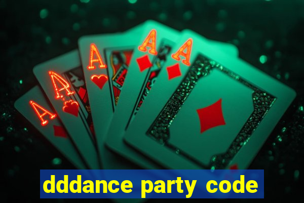 dddance party code