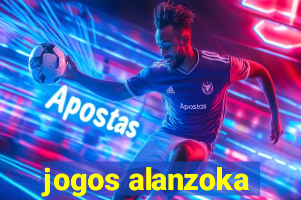 jogos alanzoka