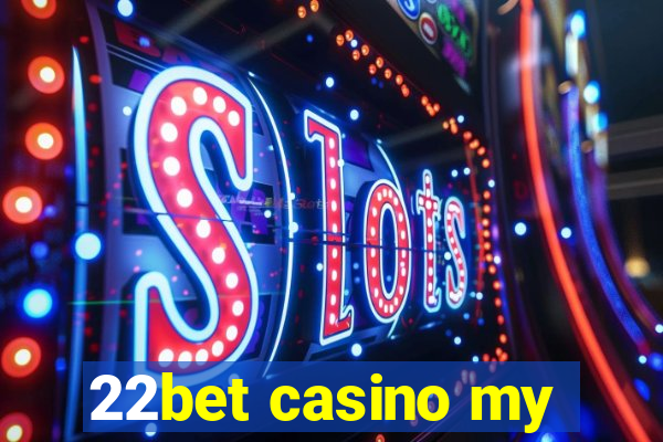 22bet casino my