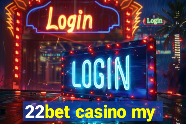 22bet casino my