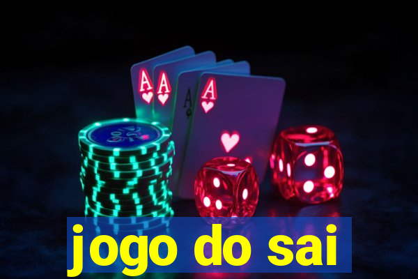 jogo do sai