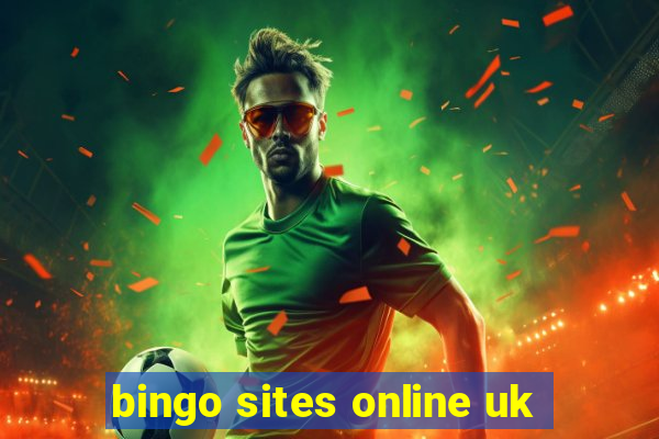 bingo sites online uk