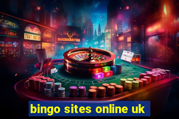 bingo sites online uk