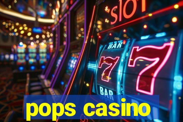 pops casino