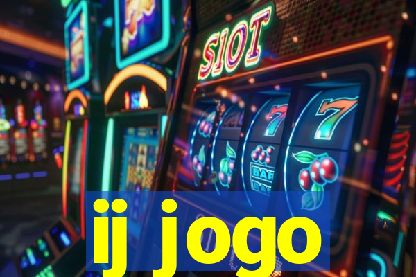 ij jogo