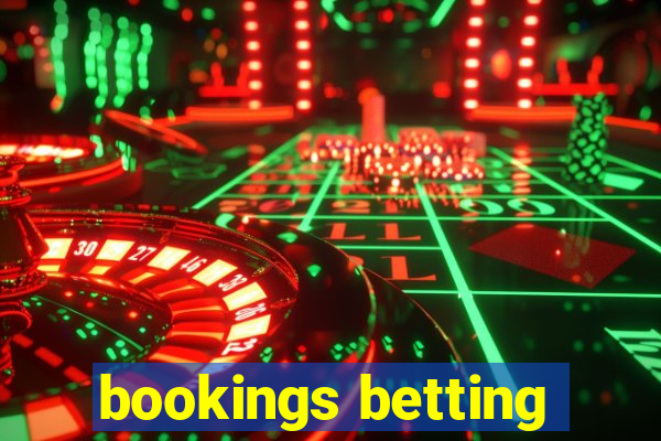 bookings betting