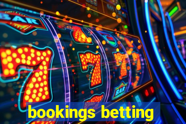 bookings betting