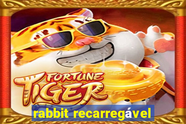 rabbit recarregável