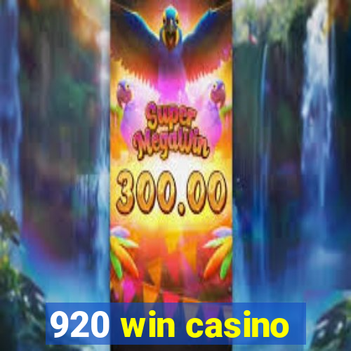 920 win casino