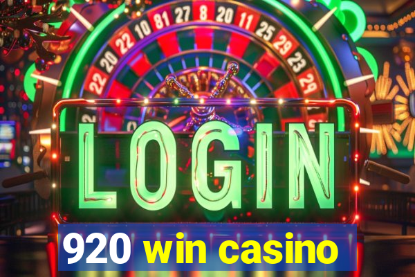 920 win casino