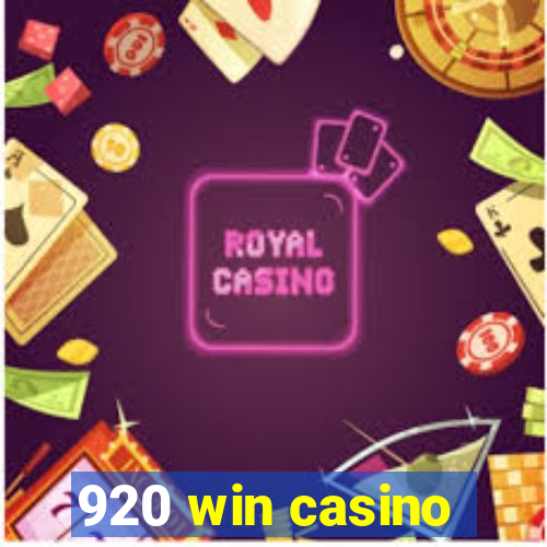 920 win casino