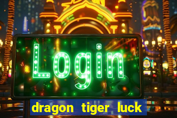 dragon tiger luck demo pg slot demo