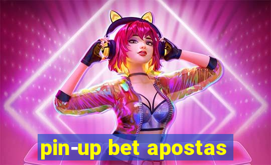 pin-up bet apostas