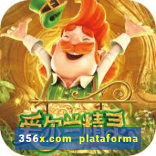 356x.com plataforma de jogos