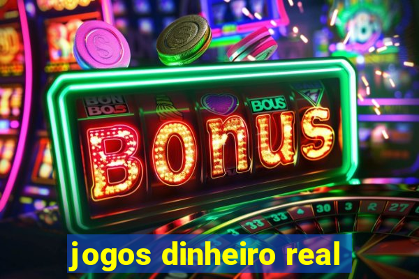 jogos dinheiro real