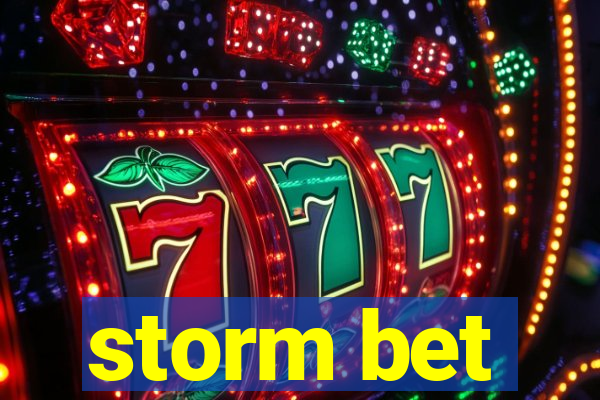 storm bet