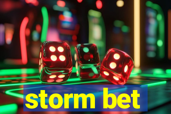 storm bet