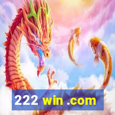 222 win .com