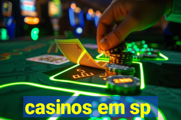 casinos em sp