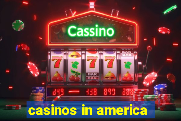 casinos in america