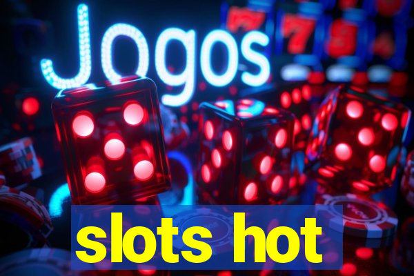 slots hot