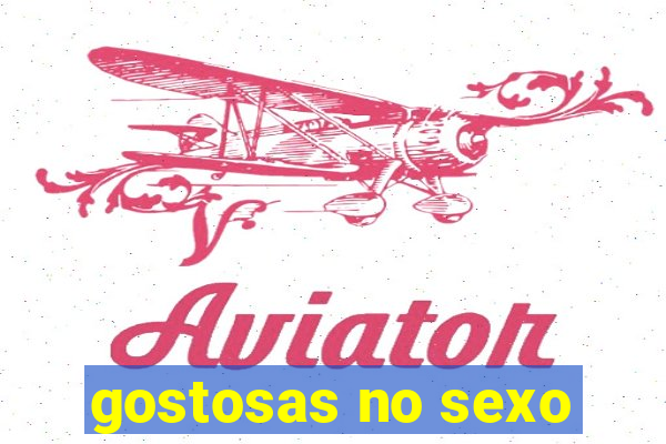 gostosas no sexo