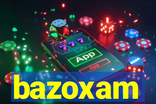 bazoxam