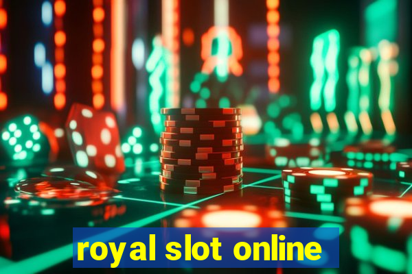 royal slot online