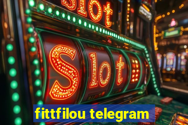 fittfilou telegram