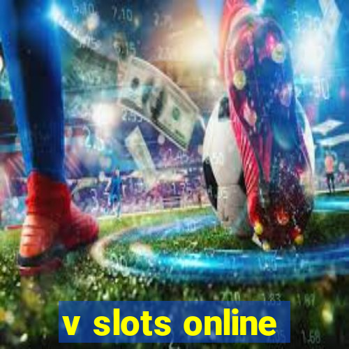 v slots online