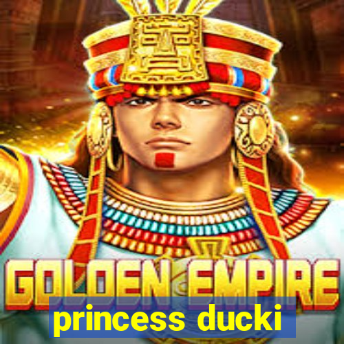 princess ducki