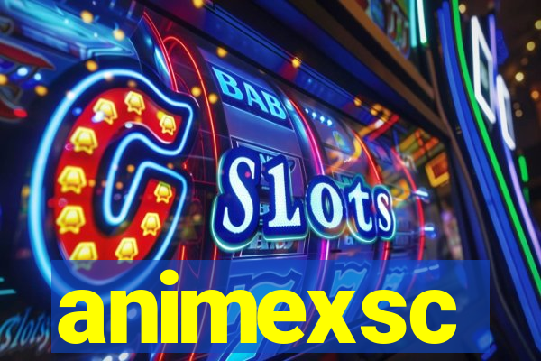 animexsc