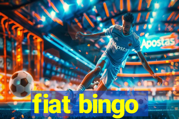 fiat bingo