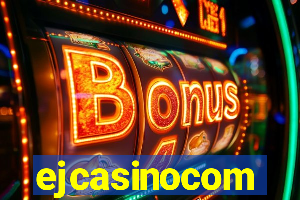 ejcasinocom