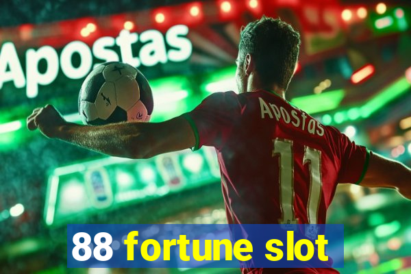 88 fortune slot