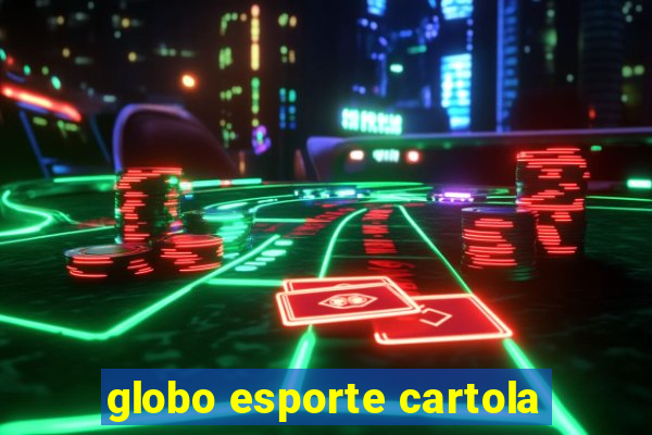 globo esporte cartola