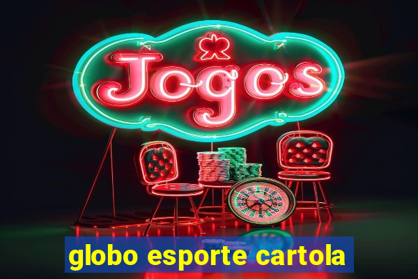 globo esporte cartola