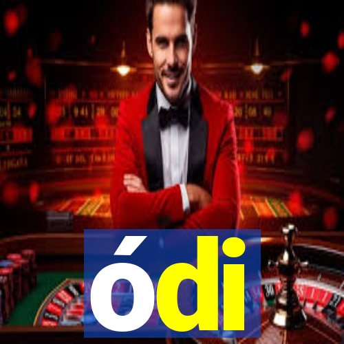 ódi