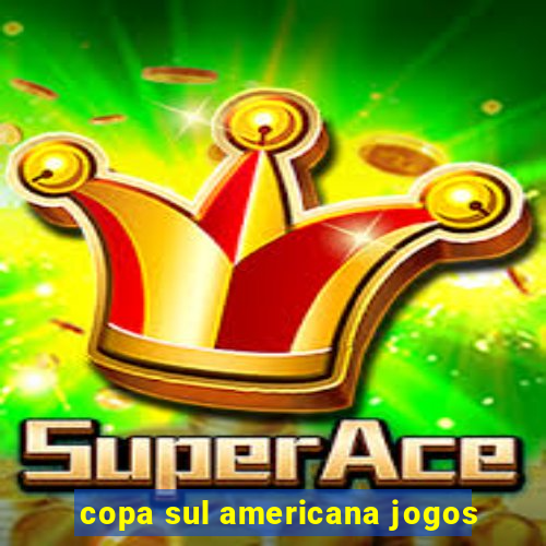 copa sul americana jogos