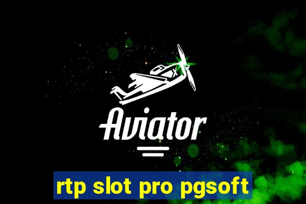 rtp slot pro pgsoft